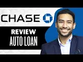 Chase Auto Loan Review Full Guide