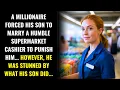 Download Lagu MILLIONAIRE FORCED HIS SON TO MARRY A HUMBLE CASHIER... THEN HIS SON STUNNED HIM...