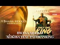 alikiba ft patoranking bwana mdogo lyrics