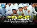 Download Lagu SHOLATULLAHI MA LAHAT KAWAKIB | HADRAH MAJELIS RASULULLAH SAW JATIM