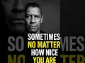 Download Lagu Sometimes No Matter How Nice You Are – Denzel Washington | Motivational Speech