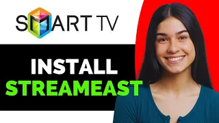 How To Install Streameast On Samsung Smart Tv - Full Guide