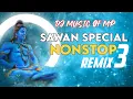 Download Lagu Nonstop Sawan Special  Dj Song130 Bpm Dance Song (Dj Music Of Mp)