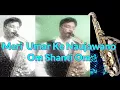 Download Lagu #217:-Meri Umar Ke Naujawano -Om Shanti-Om || Karz || KIshore Kumar || Best Saxophone Instrumental
