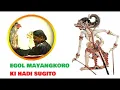 Download Lagu EGOL MAYANGKORO KI HADI SUGITO FULL