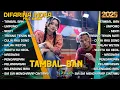 Download Lagu TAMBAL BAN - DIFARINA INDRA ADELLA FULL ALBUM TERBARU 2025 TRESNO TEKAN MATI UMPOMO SEKTI |OM ADELLA