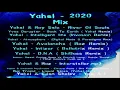 Lagu Yahel  -  2020 Mix