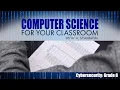 Cybersecurity Grade 8 Computer Science for Your Classroom Ohio s Standards
