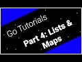 Go Tutorials Part 4 Arrays Slices Maps