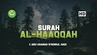  29 69 surah al haaqqah abu usamah syamsul hadi tadabbur daily