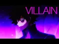 Download Lagu MY VILLIAN ACADEMIA [AMV] - DABI - VILLAIN