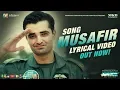 Download Lagu Musafir | Lyrical Song | Parwaaz Hai Junoon | Farhan Saeed | Zenab Fatimah Sultan