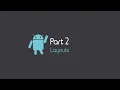 Different Layouts ConstraintLayout LinearLayout RelativeLayout - Part 2