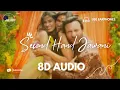 Download Lagu Cocktail: Second Hand Jawaani 8D