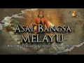 Download Lagu Peta Asalnya Bangsa Melayu Asal Dari Keturunan Sam Bin Nabi Nuh A.S. - Prof. Solehah Yaacob