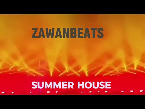 Download MP3 Zawanbeats - SUMMER HOUSE