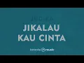 Jikalau Kau Cinta - Judika (KARAOKE VERSION)