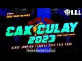 Download Lagu CAK CULAY 2023 SALAM HORMAT MOBAT MABIT MORAT MARIT YANG LAGI VIRAL || BUJANG ORGEN LAMPUNG 2023
