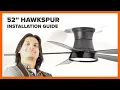 52 Hawkspur Ceiling Fan Installation Guide