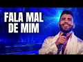 Fala Mal de Mim - Gusttavo Lima