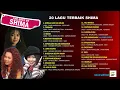 Download Lagu KOLEKSI 20 LAGU TERBAIK SHIMA