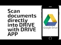 Scan Documents with Google Drive App