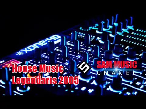 Download MP3 House Music Legendaris Paling Top Di Tahun 2005