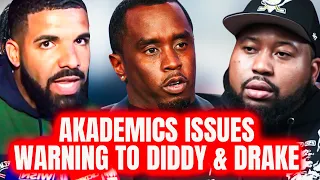 Download Akademics DEMANDS Diddy \u0026 Drake PROTECT Him|Says If He Goes Down They ALL Go Down|Expose ALL Their… MP3