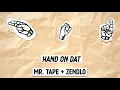 Mr. Tape + Zendlo - Hand On Dat - Arkade
