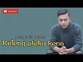 Download Lagu lirik lagu karo - KELENG ATEKU KENA - || peri jonta pinem ||