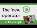 The new operator in Javascript