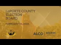 LaPorte County Election Board February 26 2026