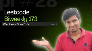 LeetCode 3794 Reverse String Prefix Biweekly Contest 173 Solution
