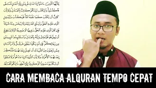 Download CARA MEMBACA ALQURAN DENGAN TEMPO CEPAT (HADR) || Cocok untuk Khataman dan Menjadi Imam Tarawih MP3