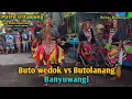 Lagu Buto wedok Banyuwangi putro sritanjung