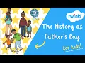 Father s Day for Kids 15 June What is Father s Day History of Father s Day Twinkl USA