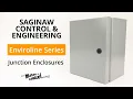 Saginaw Control Engineering Enviroline Series Junction Enclosures