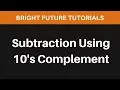 Decimal Subtraction Using 10 s Complement