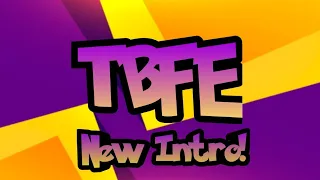 TBFE Intro and Outro