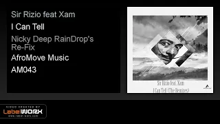 sir rizio feat xam i can tell nicky deep raindrops re fix 