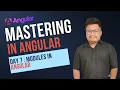 Angular Tutorial Day 7 Angular Modules