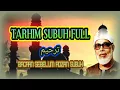 Download Lagu TARHIM DAN SHALAWAT full terbaru 2018_sebelum adzan subuh