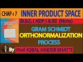 Ch 7 Inner Product GRAM SCHMIDT ORTHONORMALIZATION PROCESS Mathematical Method by SM Yusuf Lec 7