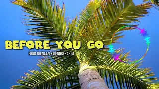 Download Fikri djenaan X Dendri karim - Before You Go || Remixx!!! MP3