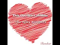 This Old Heart of Mine (Is Weak For You) - The Isley Brothers