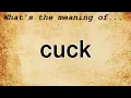 Cuck Meaning Definition of Cuck