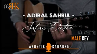 Download Jalan Datar - Adibal Sahrul | Akustik Karaoke (Nada Pria) MP3