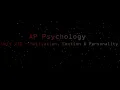 AP Psychology - Unit VII Review
