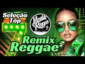 Download Lagu SELEÇÃO TOP 7  ||  REGGAE REMIX 2025 (EXCLUSIVAS)  REGGAE DO MARANHÃO || MUSICA REGGAE INTERNACIONAL