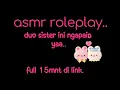 Download Lagu Asmr suara cewek - Duo sister #wibu 